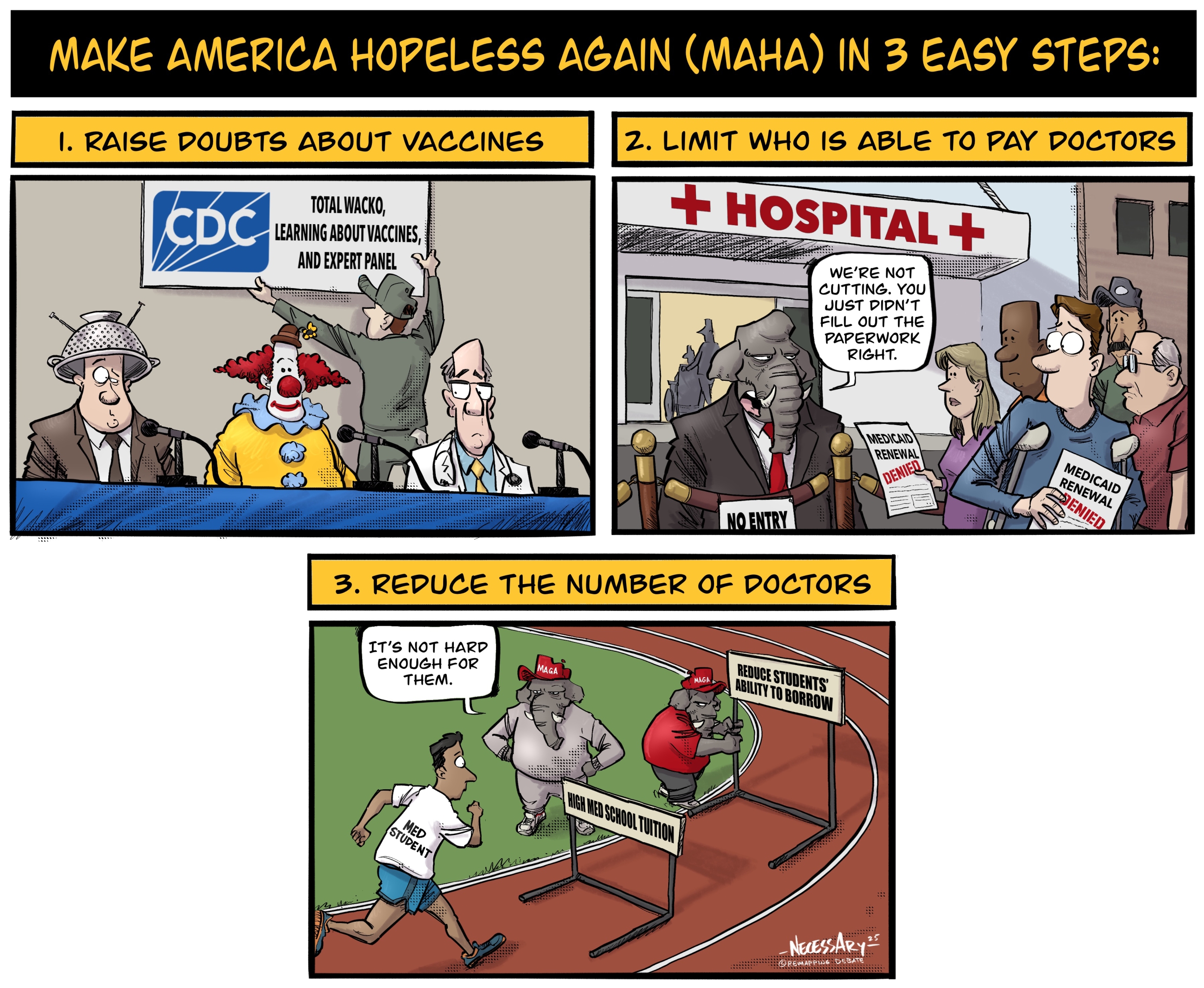 Editorial cartoon shows three negative impacts on healthcare availability that makes America "hopeless," not "healthy."